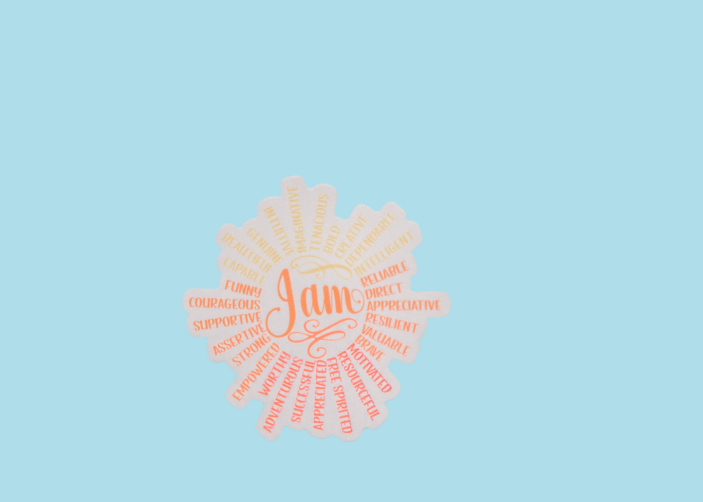 I Am Affirmation Vinyl Sticker, 3x3 in