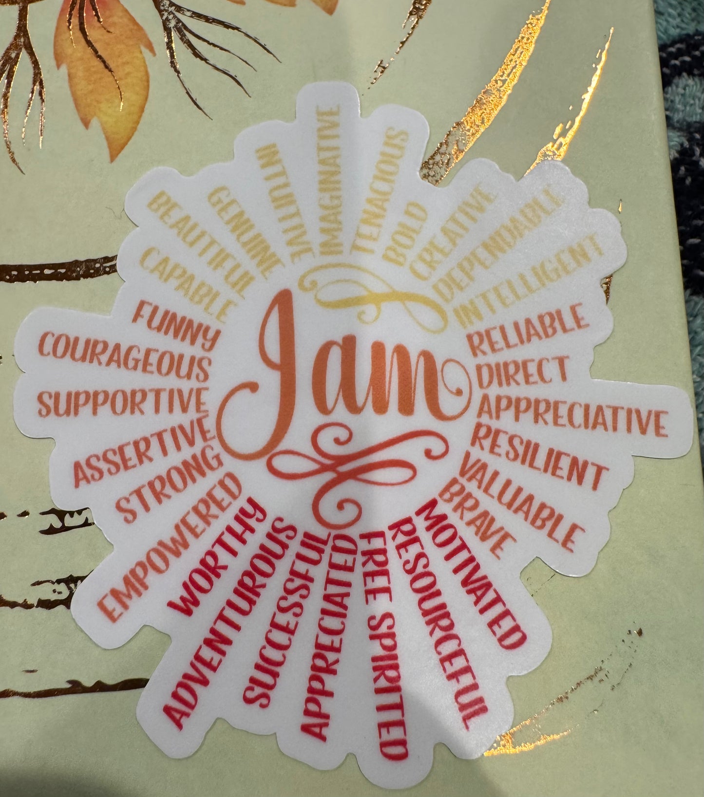 I Am Affirmation Vinyl Sticker, 3x3 in